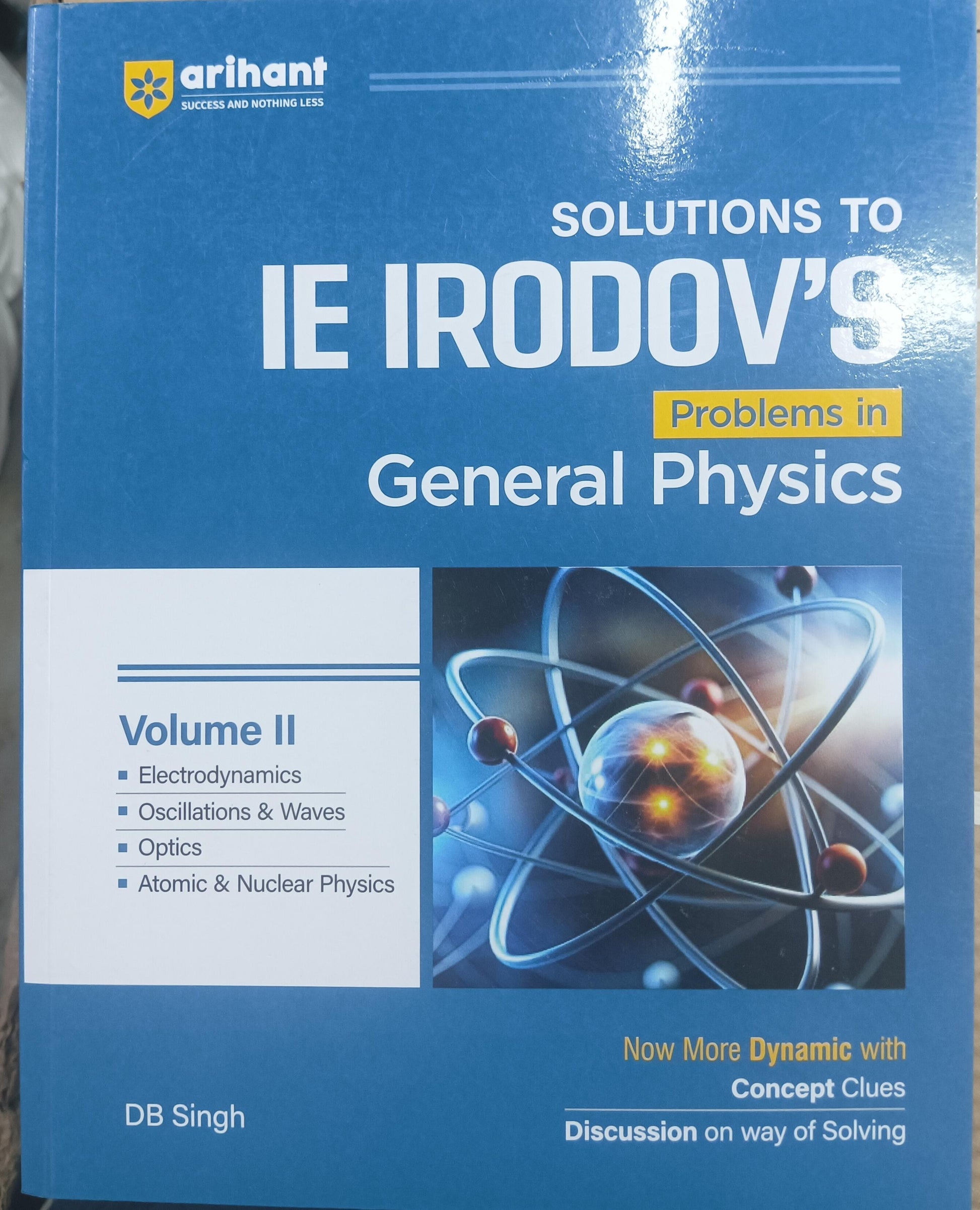 Arihant IE Irodov Problems in General Physics Volume 2 by DB Singh for JEE preparation