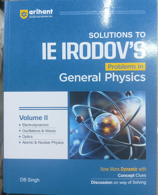 Arihant IE Irodov Problems in General Physics Volume 2 by DB Singh for JEE preparation