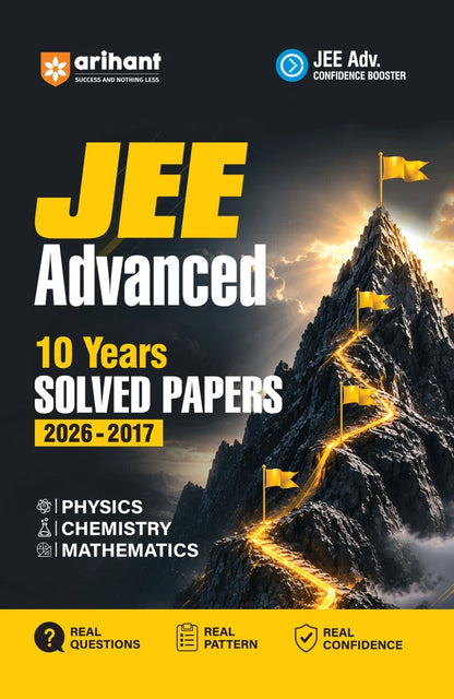 JEE Advanced 10 Years Solved Papers 2026–2017 | Physics, Chemistry & Mathematics | Arihant
