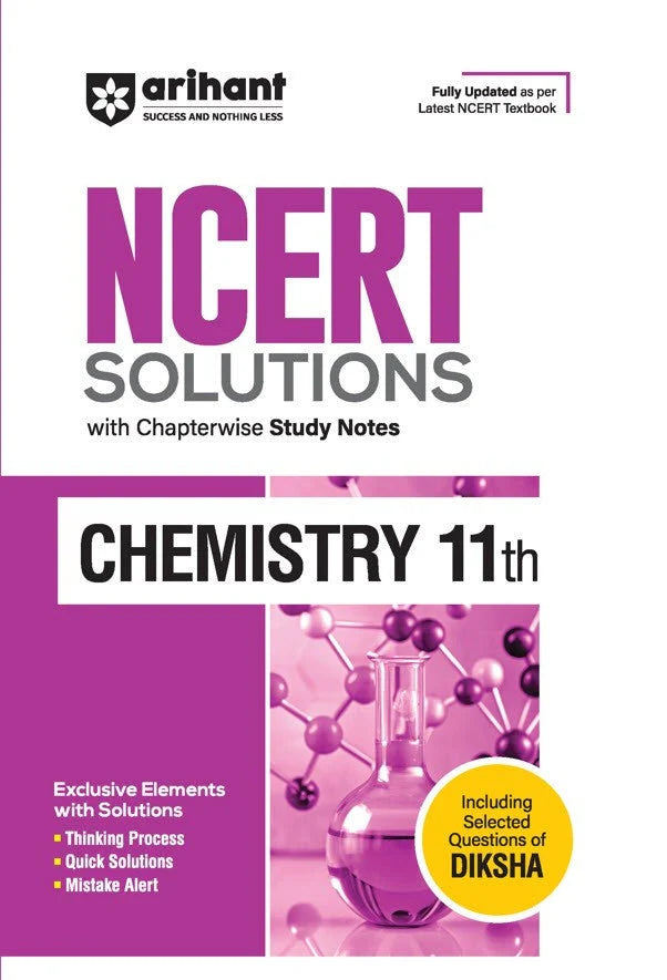 Arihant NCERT Solutions Chemistry Class 11 | Chapterwise Study Notes | Fully Updated as per Latest NCERT Textbook