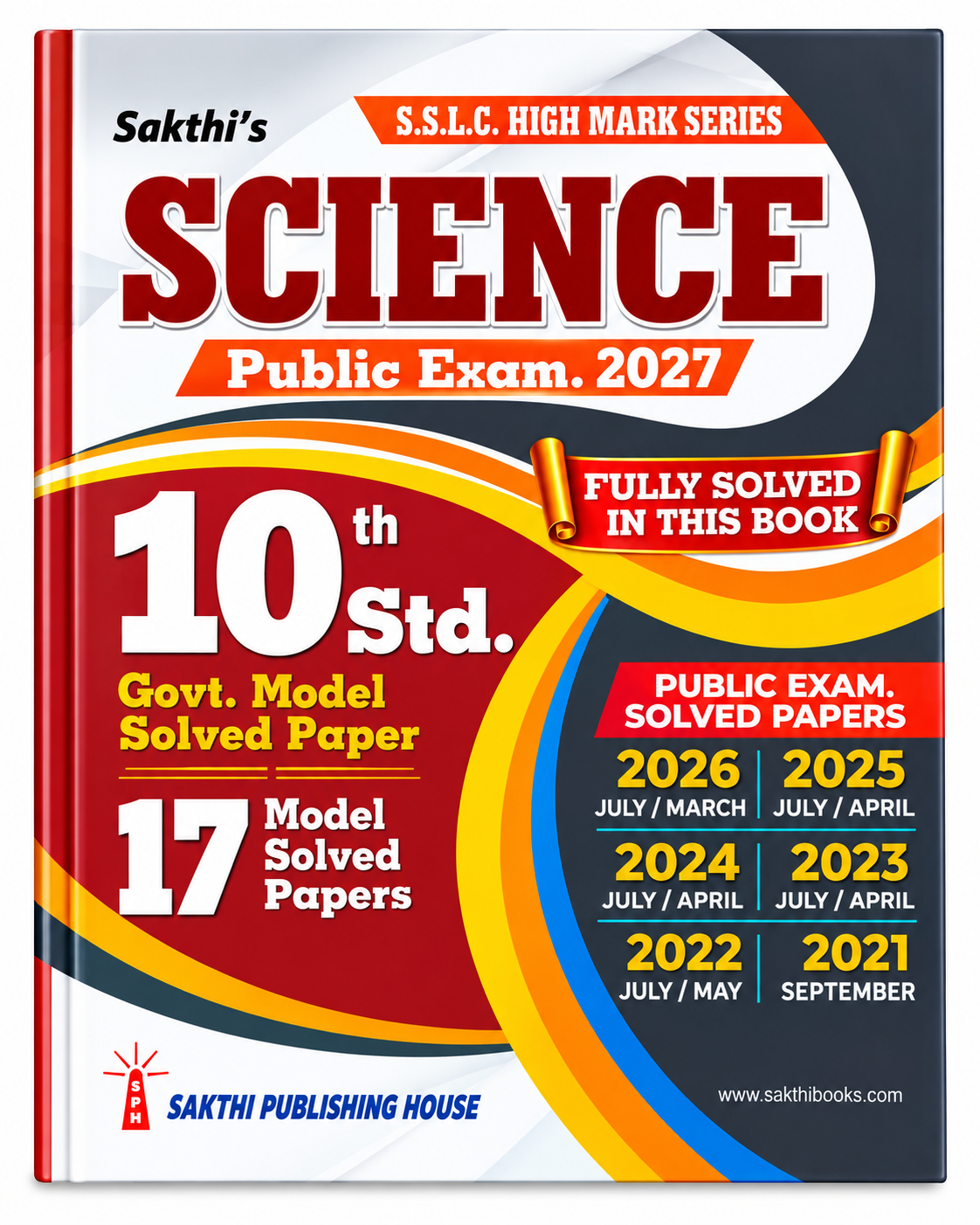 Sakthi's S.S.L.C. High Mark Series Science Public Exam 2027 – 10th Std.