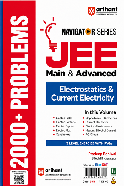 JEE Main & Advanced Electrostatics & Current Electricity | Navigator Series | 2000+ Problems | 3-Level Exercises with PYQs | Arihant