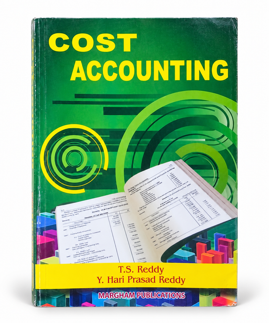 Cost Accounting textbook by T.S. Reddy and Y. Hari Prasad Reddy, Margham Publications