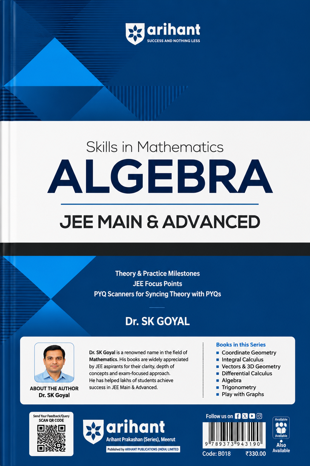 Arihant Skills in Mathematics Algebra for JEE Main & Advanced | Theory & Practice Milestones | JEE Focus Points | PYQ Scanners | Dr. S. K. Goyal
