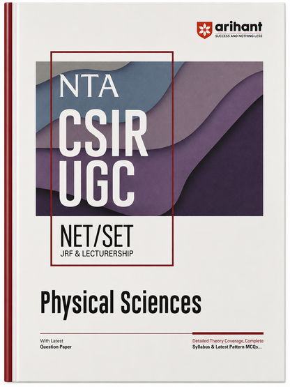 NTA CSIR UGC NET/SET/JRF & Lectureship 2025 Physical Sciences Study Guide | Arihant