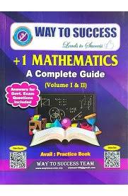 Book titled 'Way to Success +1 Mathematics A Complete Guide (Volume 1 & II)' with a cover design featuring a book and mathematical elements.
