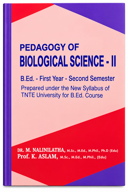 Pedagogy of Biological Science II B.Ed First Year Second Semester TNTE University Book