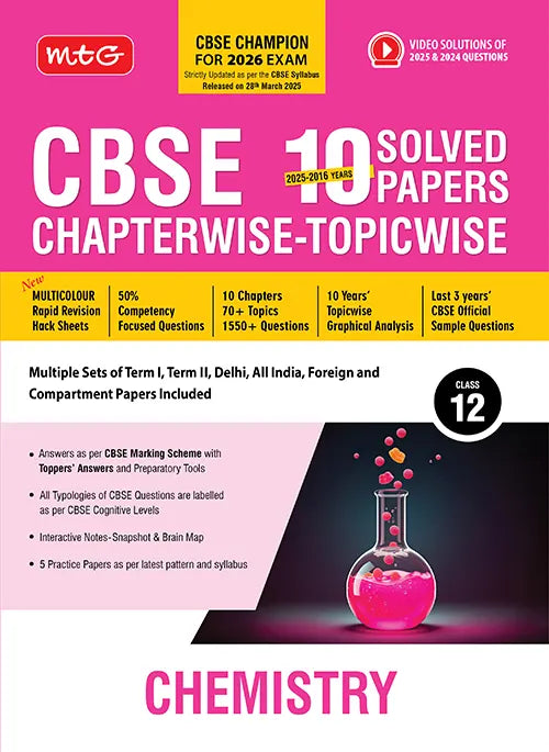 CBSE 10 Years (2025-2016) Chapterwise Topicwise Solved Papers Class 12 Chemistry