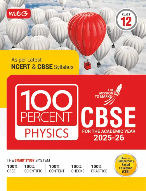 CBSE Class-12 100 Percent Physics | As Per Latest NCERT and CBSE Syllabus
