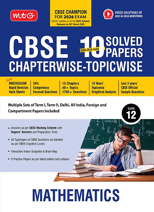 CBSE 10 Years (2025-2016) Chapterwise Topicwise Solved Papers Class 12 Maths