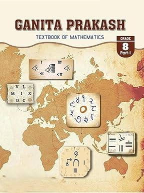 NCERT Ganita Prakash Class 8 Textbook of Mathematics Grade-VIII Part 1