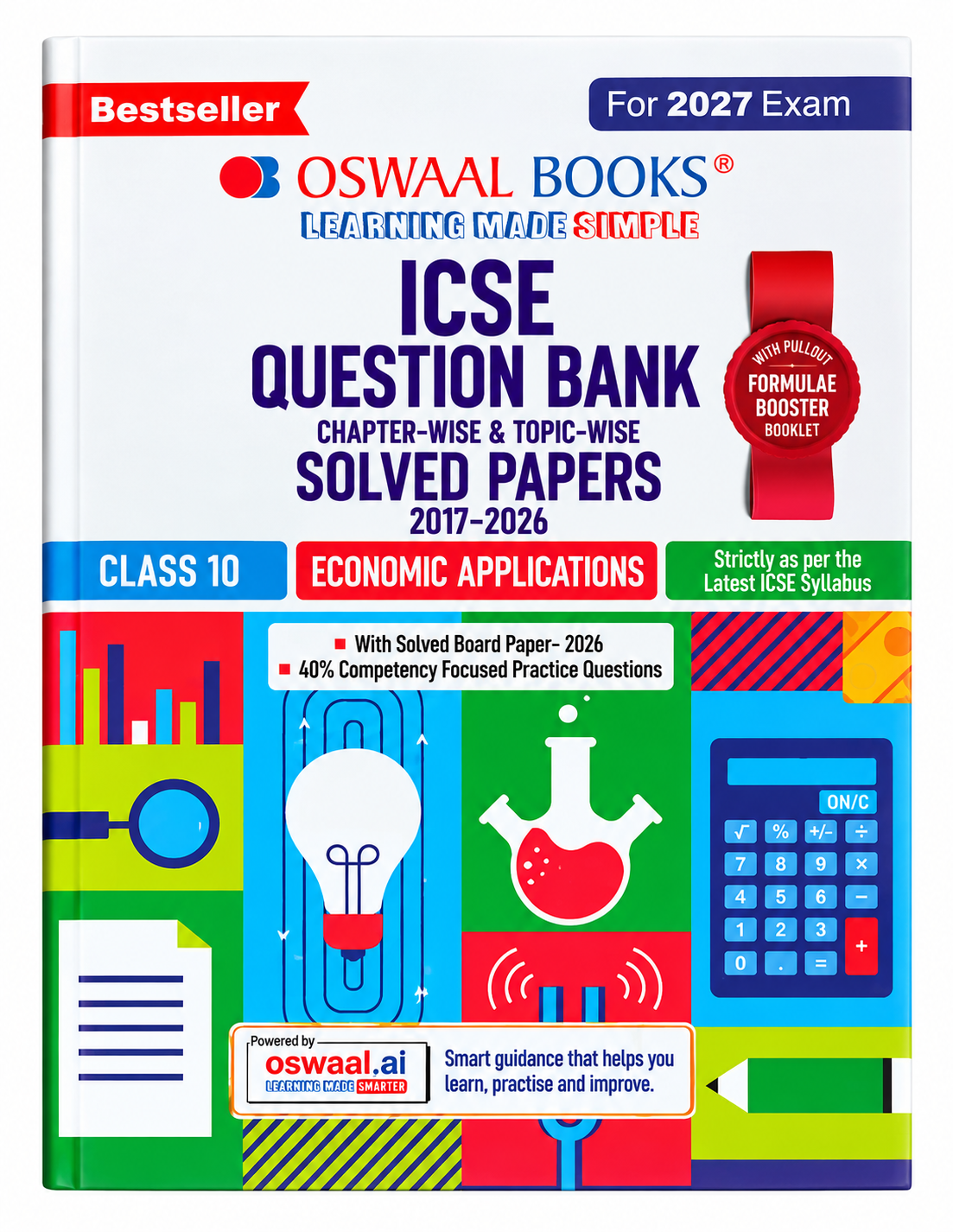 ICSE Question Bank Chapter-Wise & Topic-Wise Solved Papers 2017–2026 – Class 10 Economic Applications | For 2027 Exam