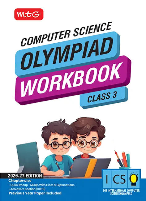 MTG International Computer Science Olympiad (ICSO) Workbook | Class 3 (2026–27 Edition)