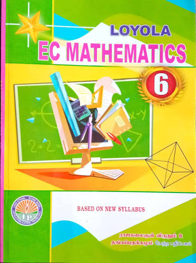 Loyola English Medium Mathematics Guide for Class 6 featuring number system, algebra, geometry, mensuration, data handling, worked examples, chapter wise exercises, important formulas, and exam preparation content based on the Tamil Nadu State Board syllabus.