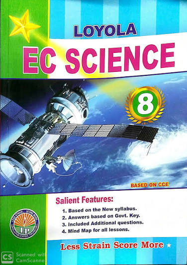 Loyola English Medium Science Guide for Class 8 featuring Physics, Chemistry, Biology, chapter wise questions and answers, government key based solutions, mind maps, additional practice questions, and exam preparation content based on the Tamil Nadu State Board syllabus.